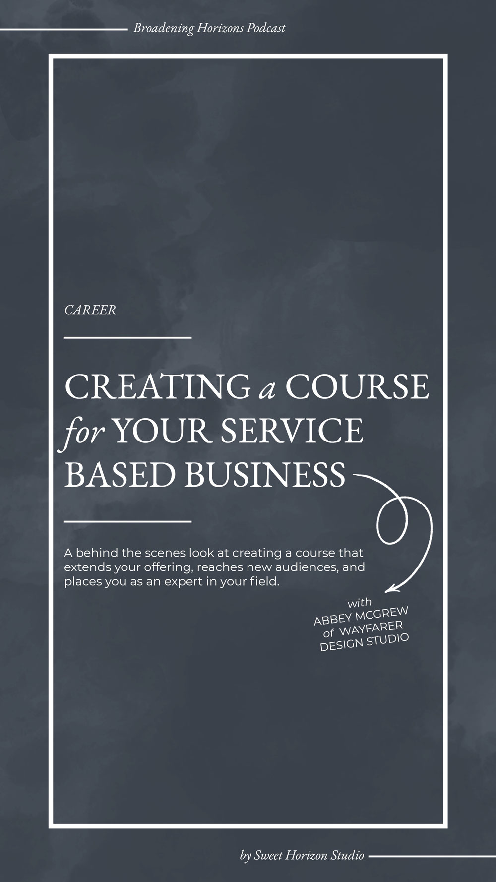 Creating a Course for Your Service Based Business Interview with Wayfarer Design Studio from www.sweethorizonblog.com