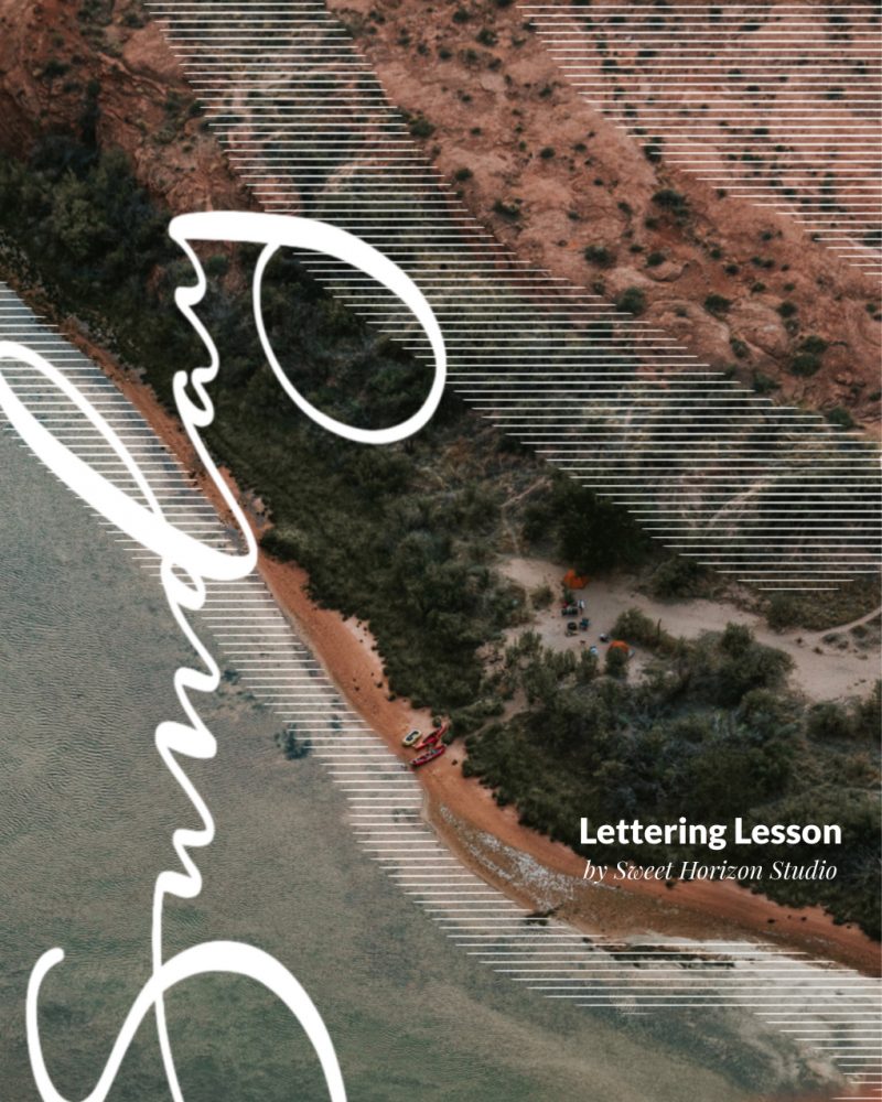 Lettering Lesson – Sunday