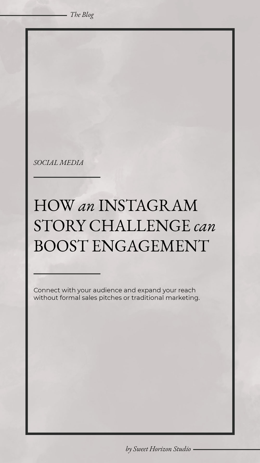 How an Instagram story challenge can boost engagement from www.sweethorizonblog.com