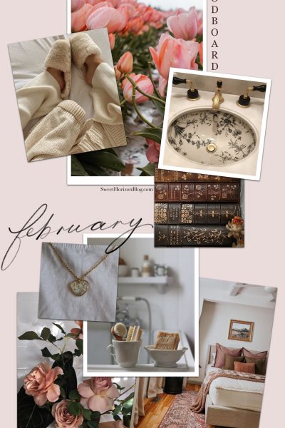 February Moodboard + Monthly Intentions